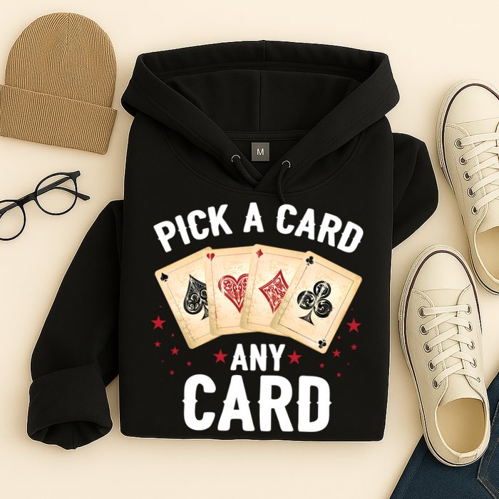 Magic Trick Pick A Card Any Card Magician Hoodie