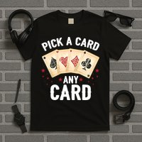 Magic Trick Pick A Card Any Card Magician T-Shirt