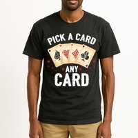 Magic Trick Pick A Card Any Card Magician Tall T-Shirt