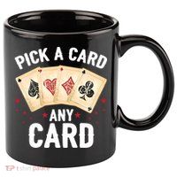 Magic Trick Pick A Card Any Card Magician 11oz C Handle Ceramic Mug