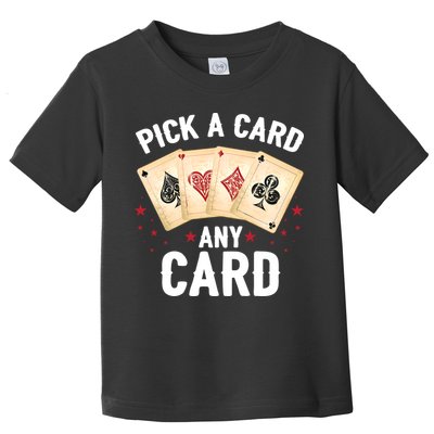 Magic Trick Pick A Card Any Card Magician Toddler T-Shirt