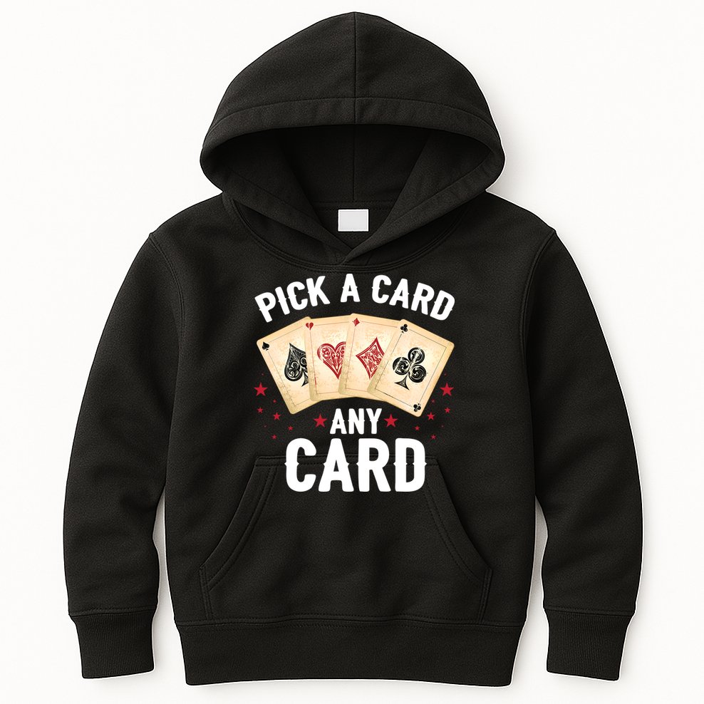Magic Trick Pick A Card Any Card Magician Kids Hoodie