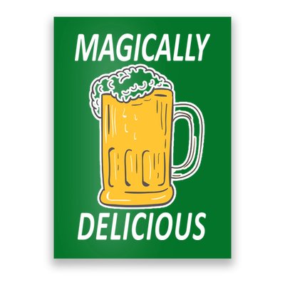 Magically Delicious Beer Lover Poster