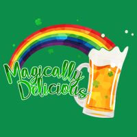 Magically Delicious Rainbow Beer St. Patrick's Day Button