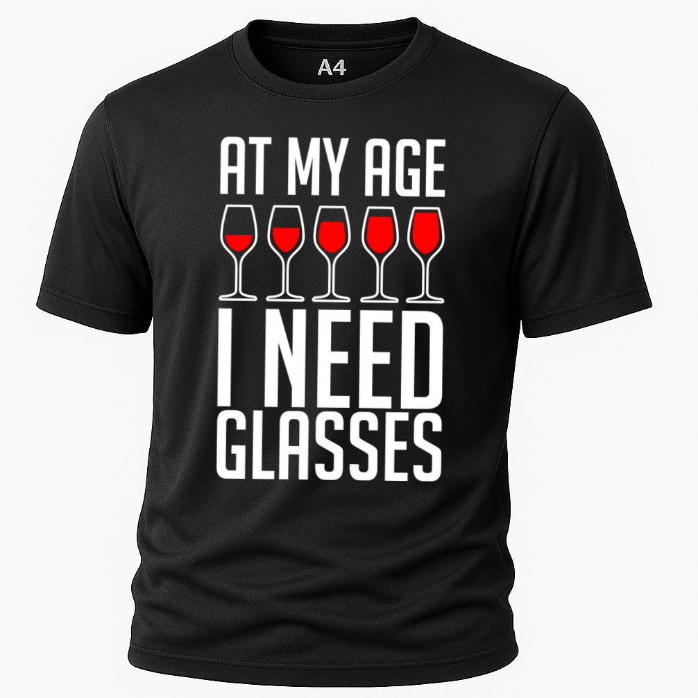 At My Age I Need A Glass Wine Performance Shirt