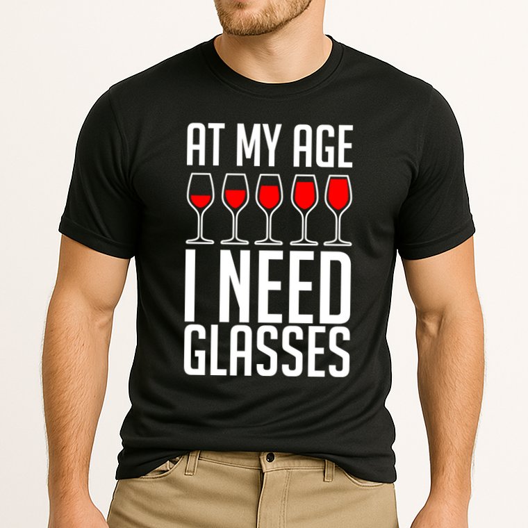 At My Age I Need A Glass Wine Performance Shirt