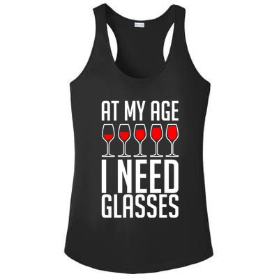 At My Age I Need A Glass Wine Ladies PosiCharge Competitor Racerback Tank