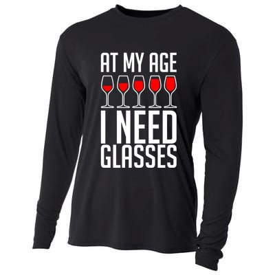 At My Age I Need A Glass Wine Cooling Performance Long Sleeve Crew