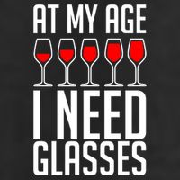 At My Age I Need A Glass Wine Trucker Hat