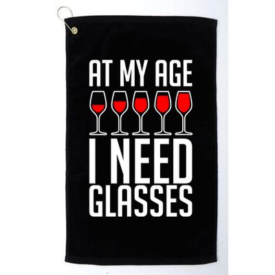 At My Age I Need A Glass Wine Golf Towel