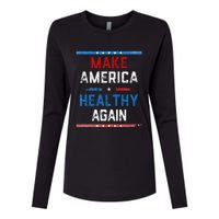 Make America Healthy Again Womens Cotton Relaxed Long Sleeve T-Shirt