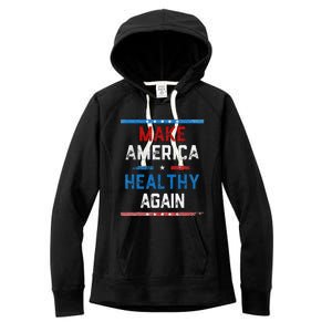 Make America Healthy Again Women's Fleece Hoodie