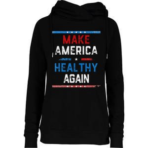 Make America Healthy Again Womens Funnel Neck Pullover Hood