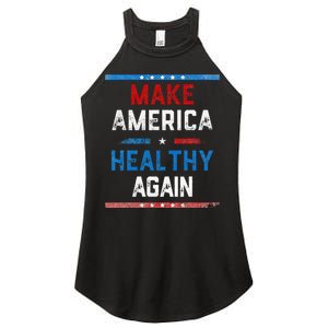 Make America Healthy Again Women's Perfect Tri Rocker Tank