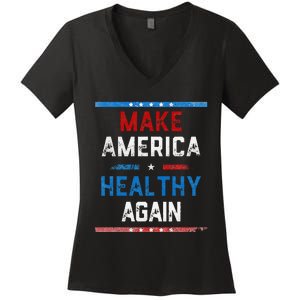 Make America Healthy Again Women's V-Neck T-Shirt