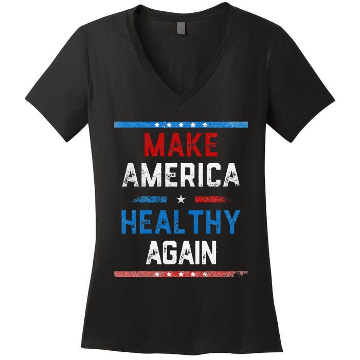 Make America Healthy Again Women's V-Neck T-Shirt