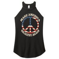 Make America Healthy Again Women's Perfect Tri Rocker Tank