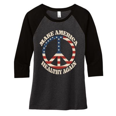 Make America Healthy Again Women's Tri-Blend 3/4-Sleeve Raglan Shirt