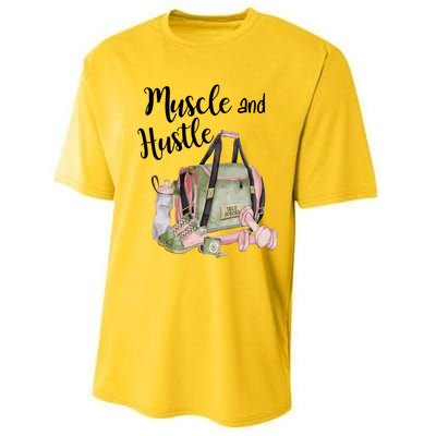 Muscle And Hustle Fitness Meaningful Gift Performance Sprint T-Shirt