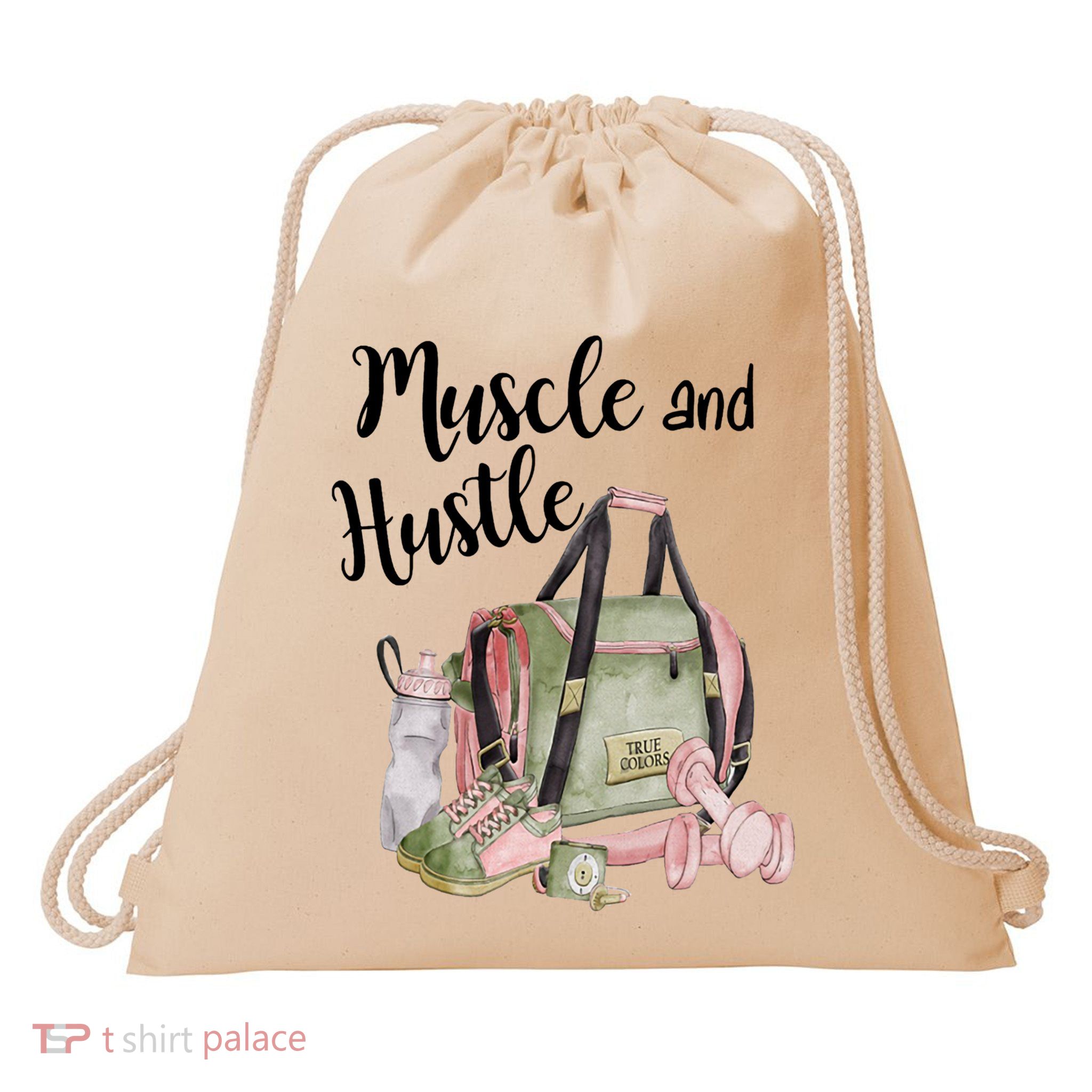 Muscle And Hustle Fitness Meaningful Gift Drawstring Bag