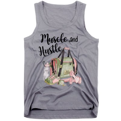 Muscle And Hustle Fitness Meaningful Gift Tank Top