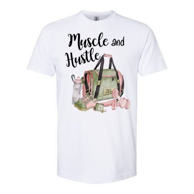 Muscle And Hustle Fitness Meaningful Gift Softstyle CVC T-Shirt