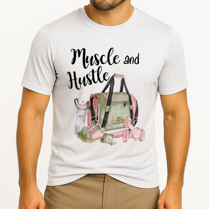 Muscle And Hustle Fitness Meaningful Gift Cooling Performance Crew T-Shirt
