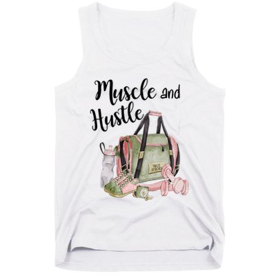 Muscle And Hustle Fitness Meaningful Gift Tank Top