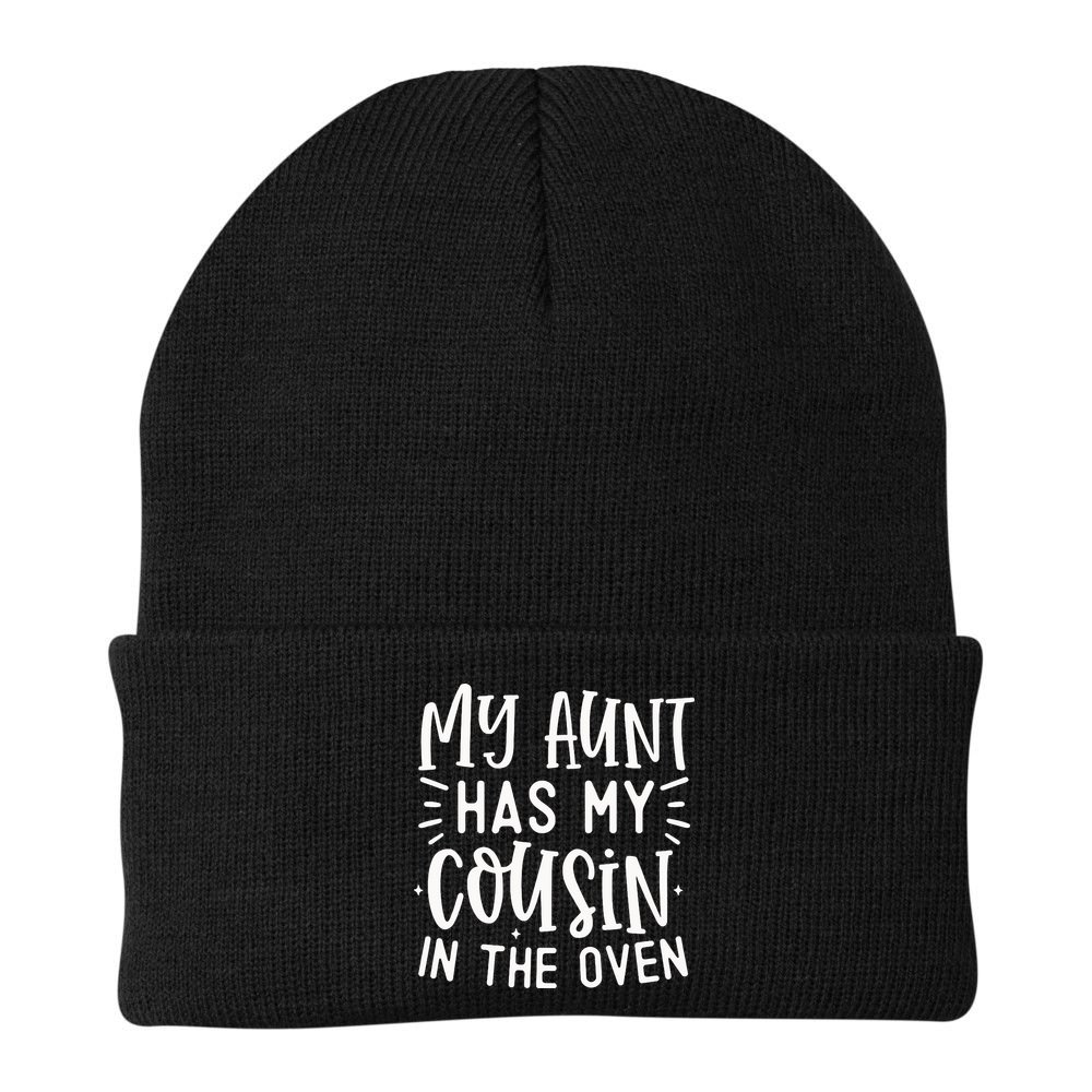 My Aunt Has My Cousin In The Oven Beanie