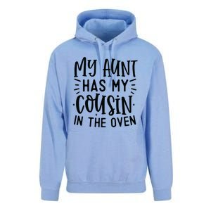 My Aunt Has My Cousin In The Oven Unisex Surf Hoodie