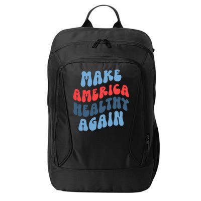 Make America Healthy Again Maha City Backpack