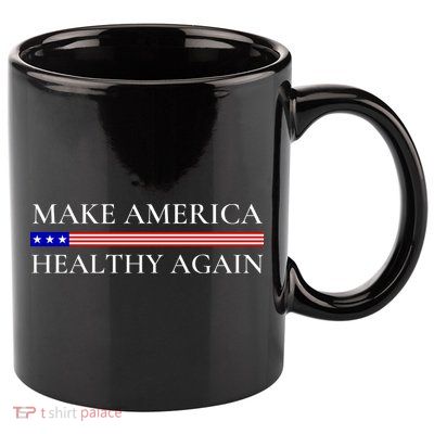 Make America Healthy Again Funny Usa Patriotic 11oz C Handle Ceramic Mug