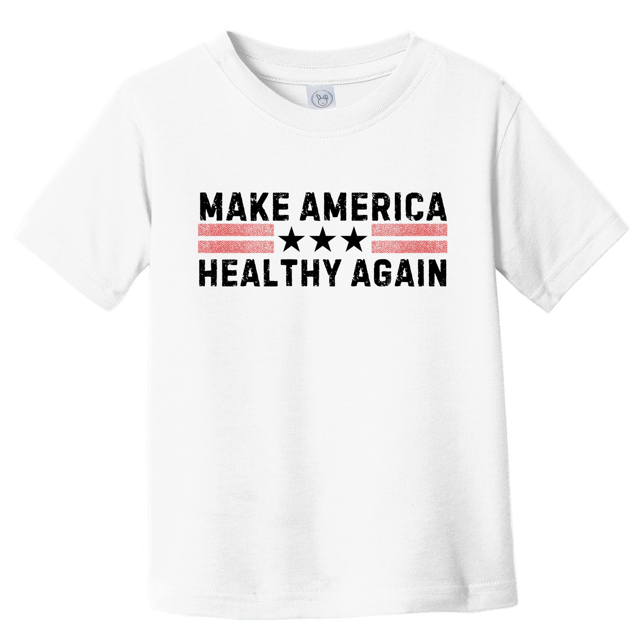 Make America Healthy Again Funny Usa Patriotic Party Toddler T-Shirt