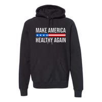 Make America Healthy Again Vintage Usa Flag Premium Hoodie