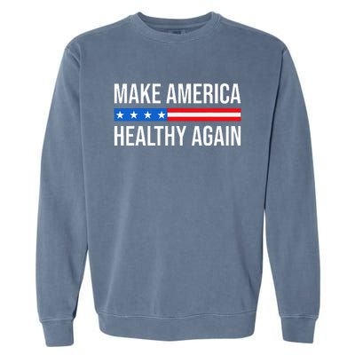 Make America Healthy Again Vintage Usa Flag Garment-Dyed Sweatshirt