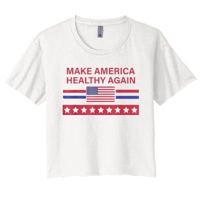 Make America Healthy Again Women's Crop Top Tee