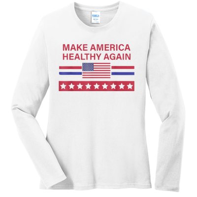 Make America Healthy Again Ladies Long Sleeve Shirt