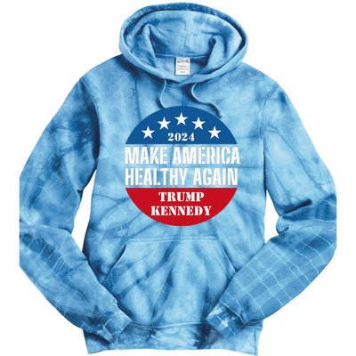 Make America Healthy Again Trump Kennedy 2024 Tie Dye Hoodie