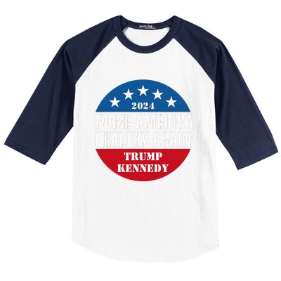 Make America Healthy Again Trump Kennedy 2024 Baseball Sleeve Shirt