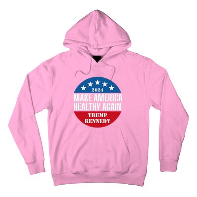 Make America Healthy Again Trump Kennedy 2024 Hoodie