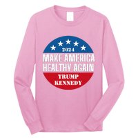 Make America Healthy Again Trump Kennedy 2024 Long Sleeve Shirt