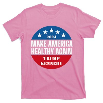 Make America Healthy Again Trump Kennedy 2024 T-Shirt