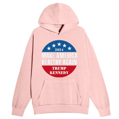 Make America Healthy Again Trump Kennedy 2024 Urban Pullover Hoodie