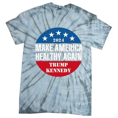 Make America Healthy Again Trump Kennedy 2024 Tie-Dye T-Shirt