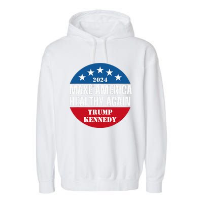 Make America Healthy Again Trump Kennedy 2024 Garment-Dyed Fleece Hoodie