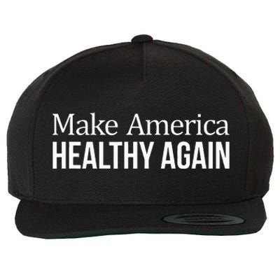 Make America Healthy Again Wool Snapback Cap