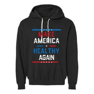 Make America Healthy Again Garment-Dyed Fleece Hoodie