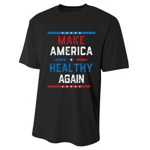 Make America Healthy Again Performance Sprint T-Shirt