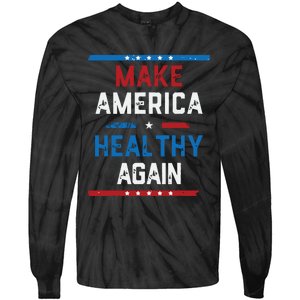 Make America Healthy Again Tie-Dye Long Sleeve Shirt