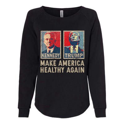 Make America Healthy Again Trump Kennedy 2024 Womens California Wash Sweatshirt